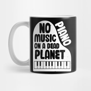 No Piano Music On A Dead Planet Mug
